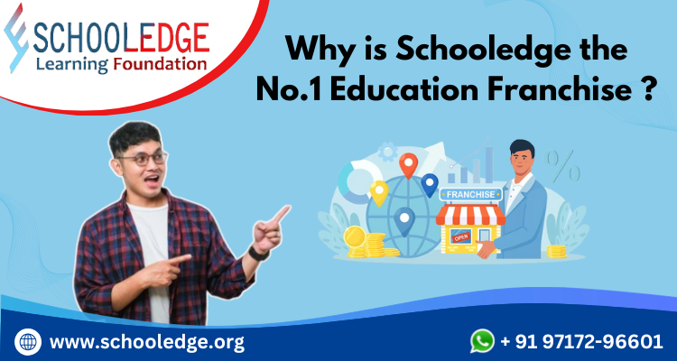 Why is Schooledge the No.1 Education Franchise ?