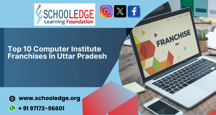 Top 10 Computer Institute Franchises In Uttar Pradesh