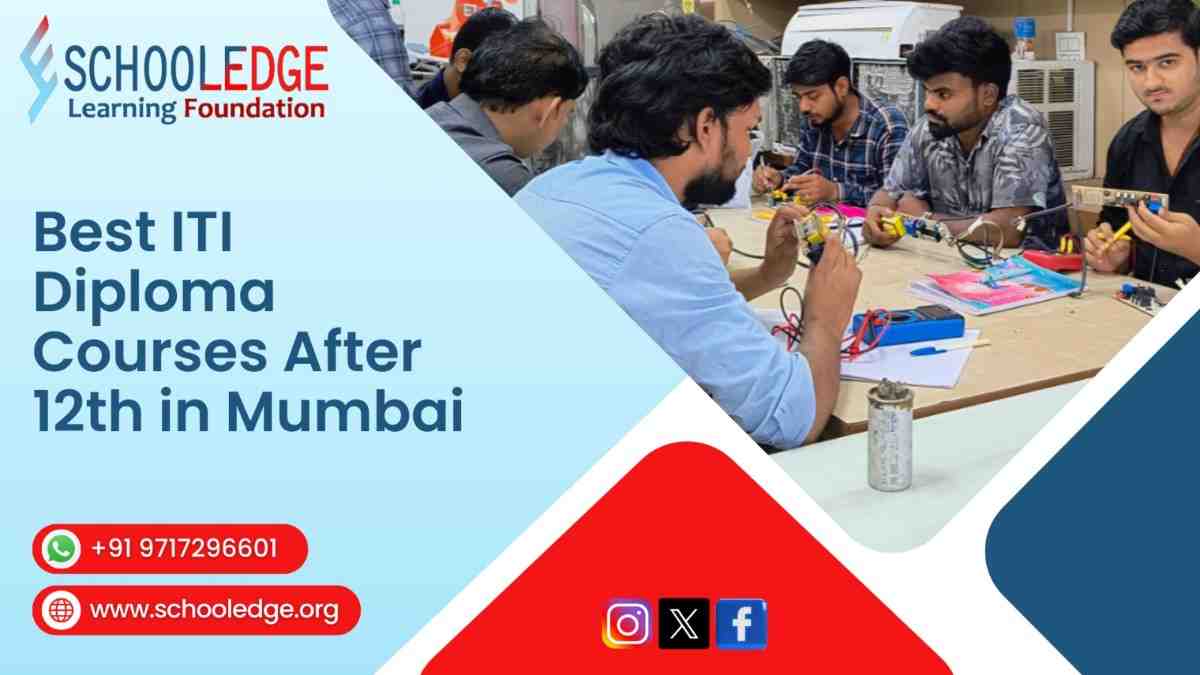 Best ITI Diploma Courses After 12th in Mumbai